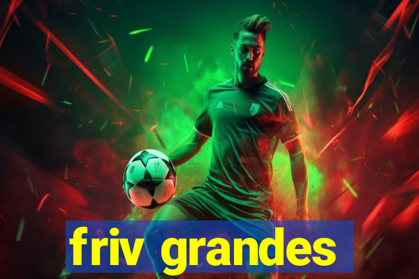 friv grandes